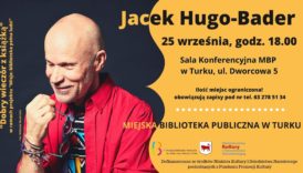 Czytaj więcej o: Jacek Hugo-Bader spotka się z czytelnikami w Turku