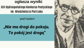 Czytaj więcej o: Wyniki XXII Ogólnopolskiego Konkursu Poetyckiego im. Włodzimierza Pietrzaka